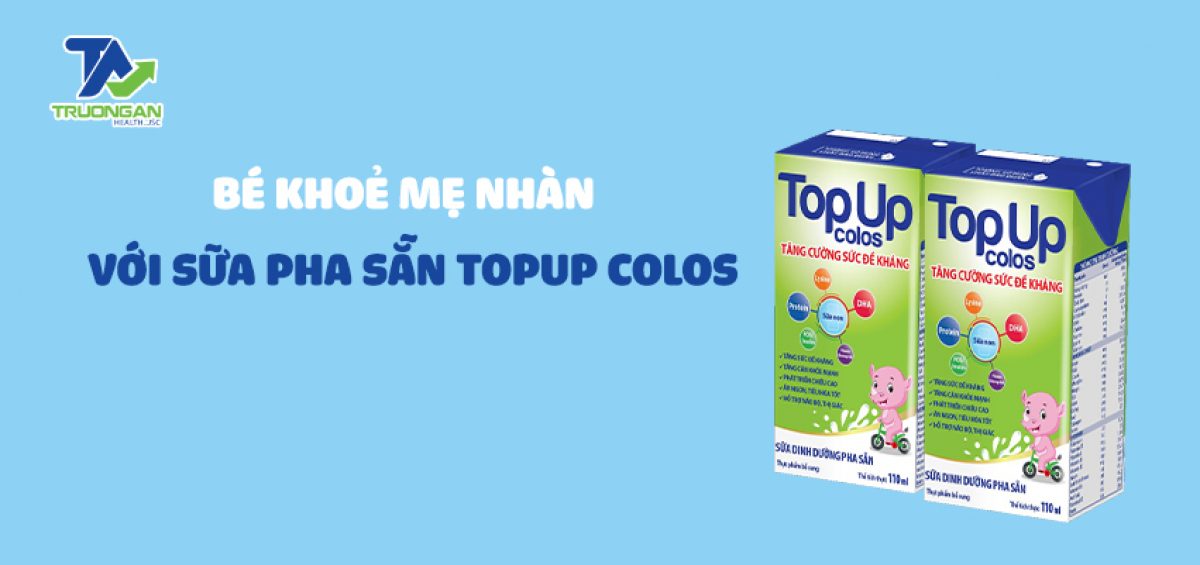 Sức khỏe, đời sống: Bé khỏe, mẹ nhàn với sữa pha sẵn Topup Colos Truongan-be-khoe-me-nhan-voi-sua-pha-san-topup-colos-01-1200x565