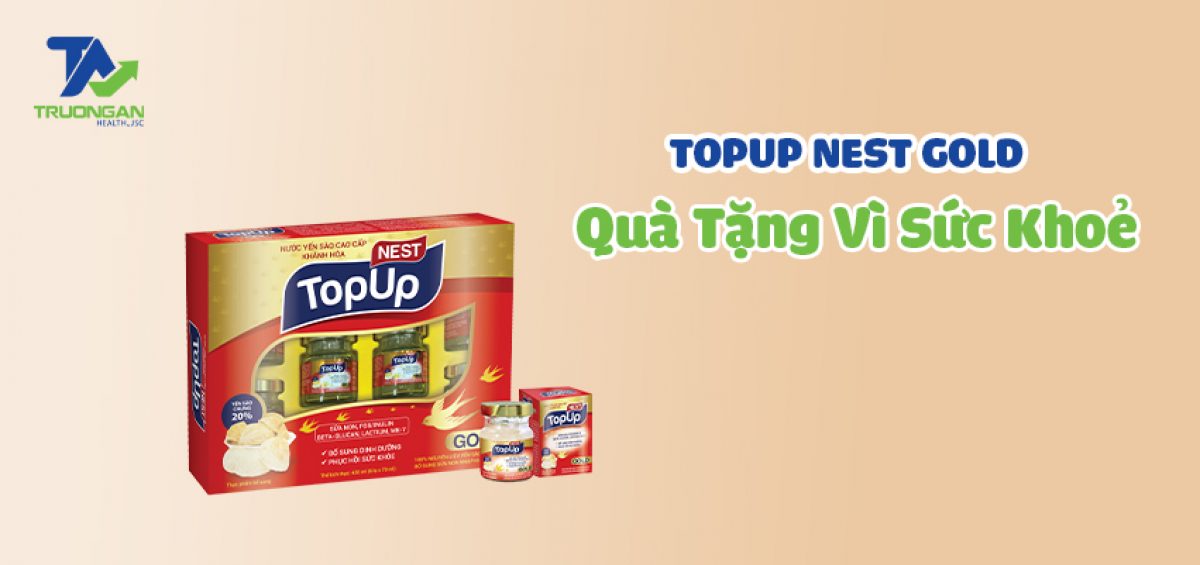 Dịch vụ cho mẹ và bé: TopUp Nest Gold – Quà tặng vì sức khoẻ Truongan-topup-nest-gold-qua-tang-vi-suc-khoe-01-1200x565