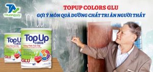 Topup-Colos-Glu-Goi-y-mon-qua-duong-chat-tri-an-nguoi-thay