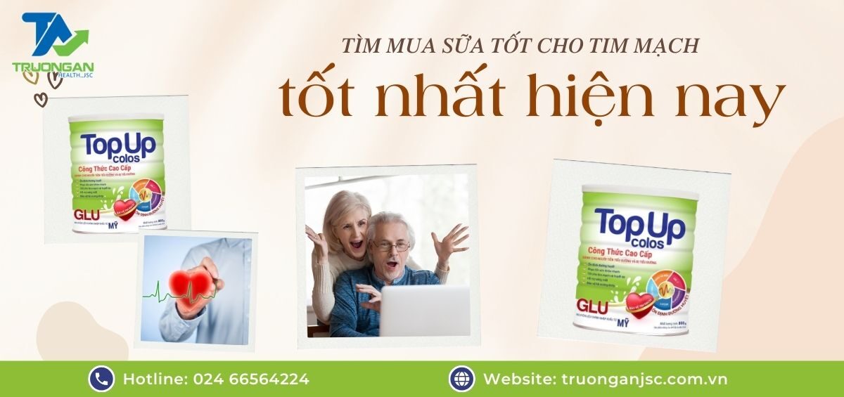 Tìm mua sữa tốt cho tim mạch tốt nhất hiện nay